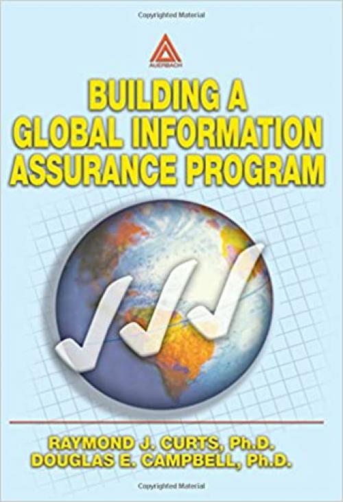  Building A Global Information Assurance Program 