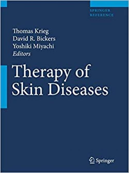  Therapy of Skin Diseases: A Worldwide Perspective on Therapeutic Approaches and Their Molecular Basis 