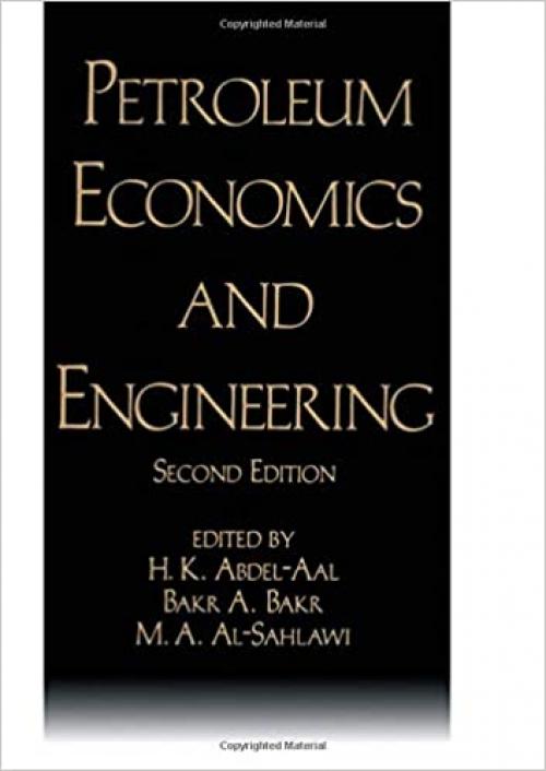  Petroleum Economics and Engineering, Second Edition 