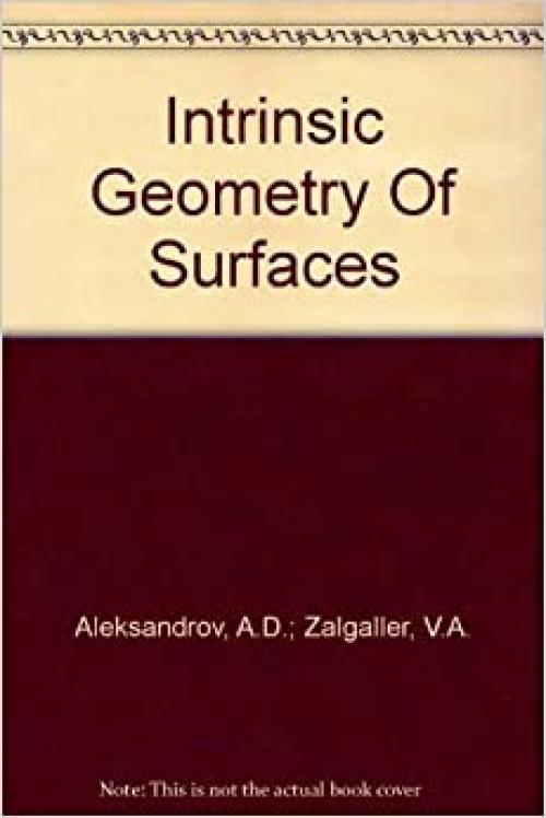  Intrinsic Geometry of Surfaces 