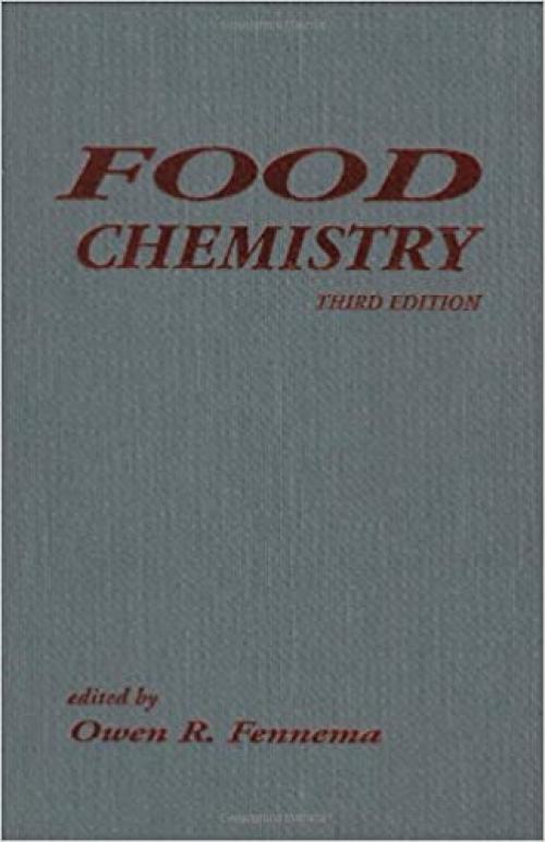  Food Chemistry, Third Edition (Food Science and Technology) 