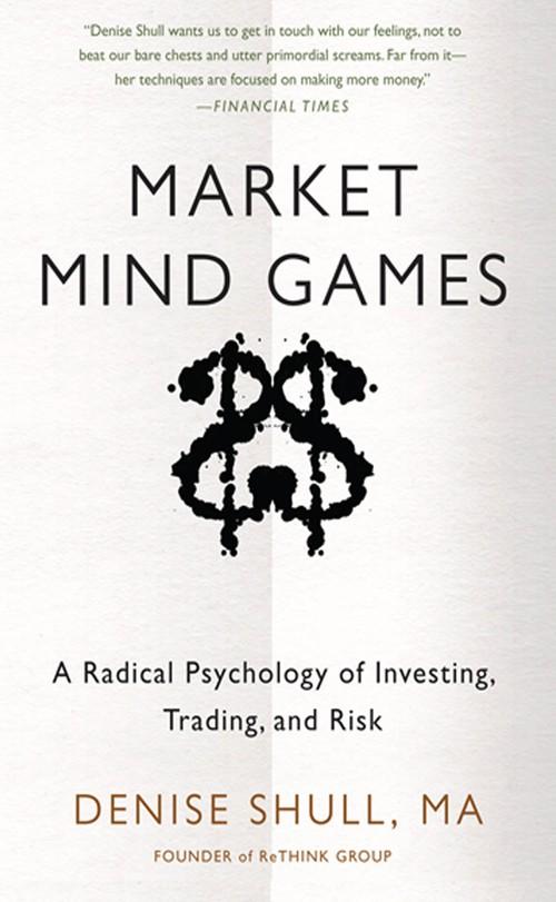 Oreilly - Market Mind Games: A Radical Psychology of Investing, Trading and Risk (Audio Book) - 9780071810630