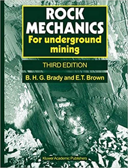  Rock Mechanics: For underground mining 