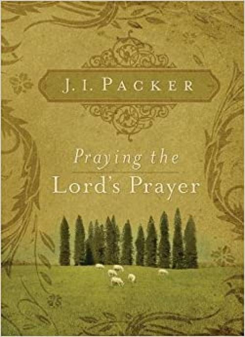  Praying the Lord's Prayer 