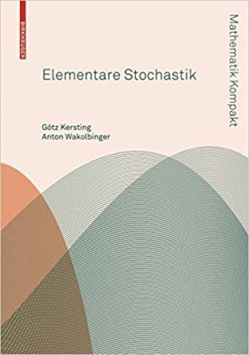  Elementare Stochastik (Mathematik Kompakt) (German Edition) 