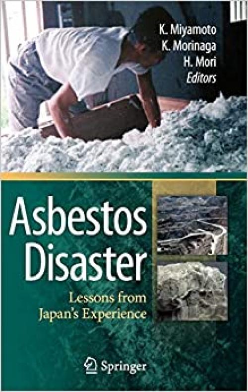  Asbestos Disaster: Lessons from Japan's Experience 