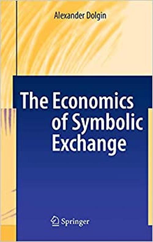  The Economics of Symbolic Exchange 