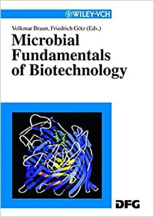  Microbial Fundamentals of Biotechnology 