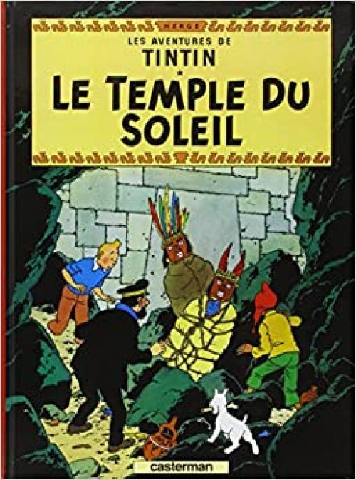  Les Aventures de Tintin: Le Temple Du Soleil - Tome 14 (Adventures of Tintin) (French Edition) 