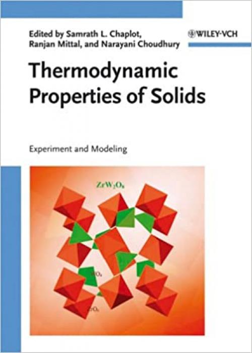  Thermodynamic Properties of Solids: Experiment and Modeling 