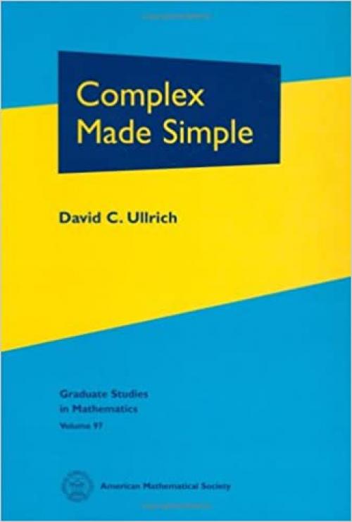  Complex Made Simple (Graduate Studies in Mathematics) 