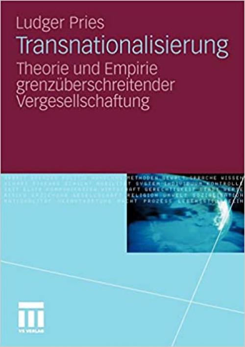  Transnationalisierung: Theorie und Empirie grenzüberschreitender Vergesellschaftung (German Edition) 