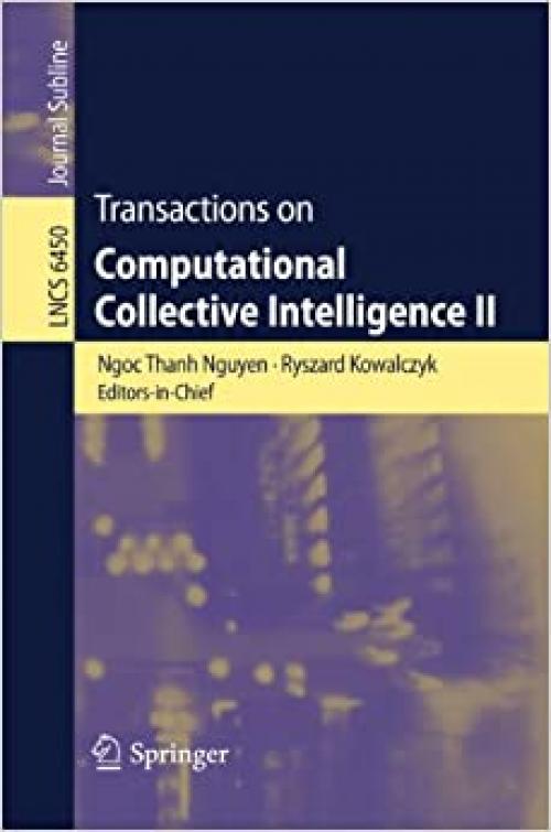  Transactions on Computational Collective Intelligence II (Lecture Notes in Computer Science (6450)) 