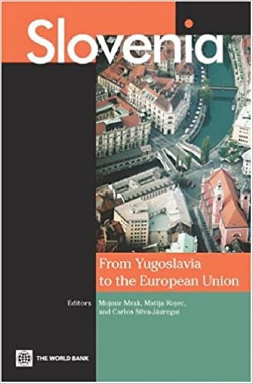  Slovenia: From Yugoslavia to the European Union 