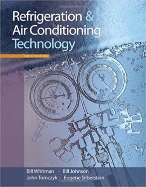  Refrigeration & Air Conditioning Technology (Available Titles CourseMate) 