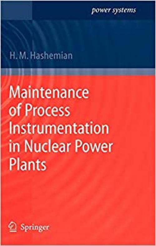  Maintenance of Process Instrumentation in Nuclear Power Plants (Power Systems) 