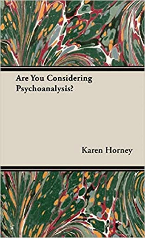  Are You Considering Psychoanalysis? 