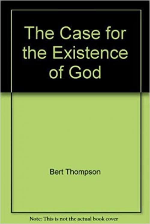  The Case for the Existence of God 