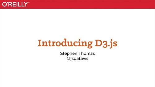 Oreilly - Introduction to D3.js: Demystifying the Challenges - 9781491955116