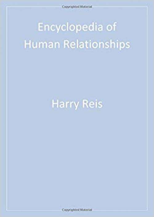  Encyclopedia of Human Relationships (Sage Reference Publication) 