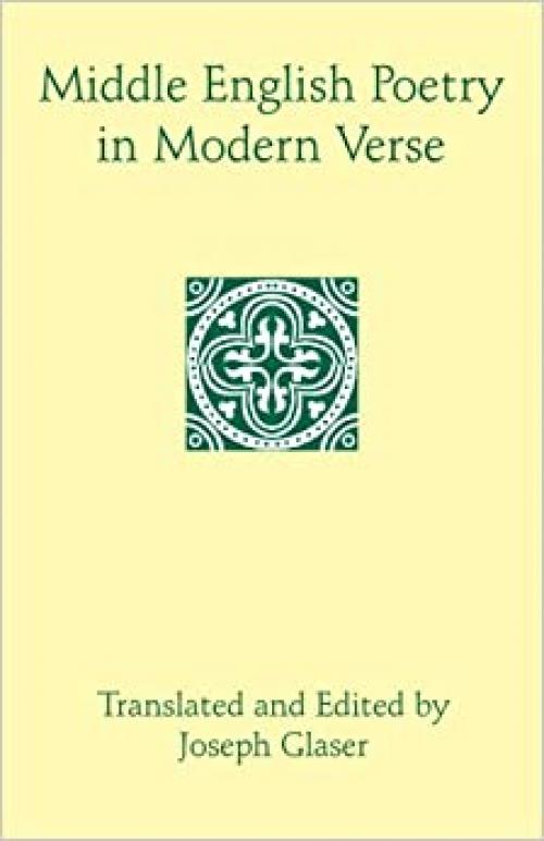  Middle English Poetry in Modern Verse (Hackett Classics) 