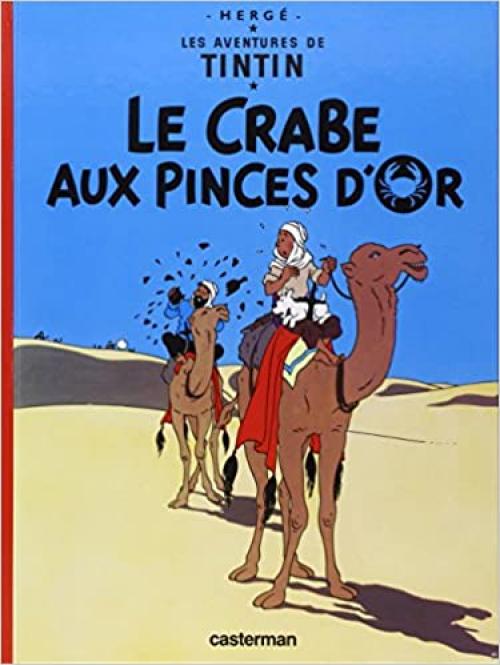  Les Aventures de Tintin Tome 09 : Le Crabe aux Pinces D'or (French) (French Edition) 