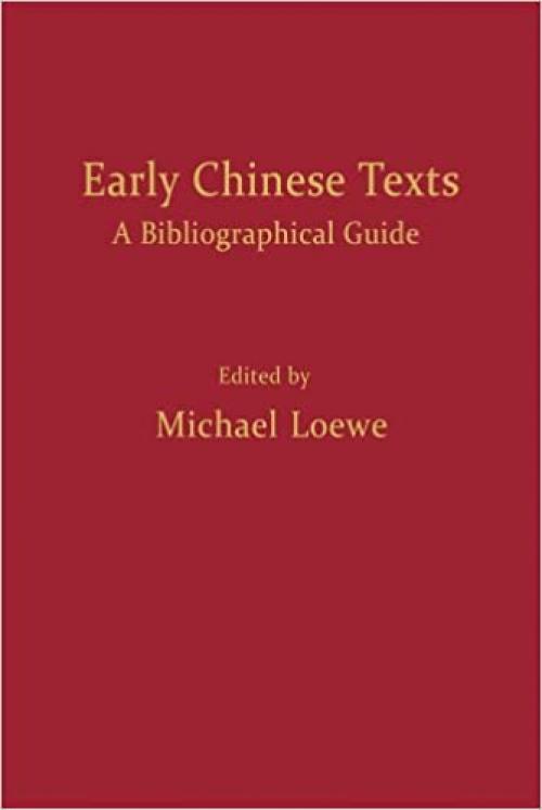  Early Chinese Texts: A Bibliographical Guide (Early China Special Monograph, No 2) (English and Chinese Edition) 