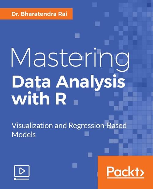 Oreilly - Mastering Data Analysis with R - 9781787125100