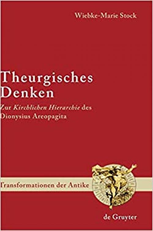  Theurgisches Denken: Zur 