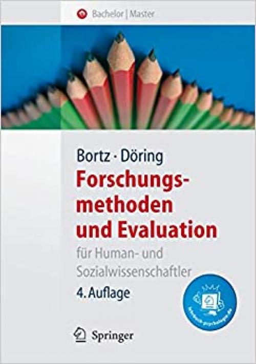  Forschungsmethoden und Evaluation: für Human- und Sozialwissenschaftler (Springer-Lehrbuch) (German Edition) 