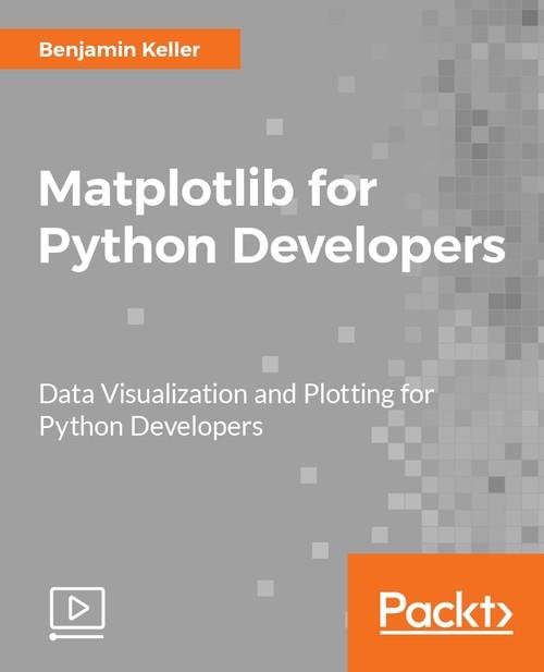 Oreilly - Matplotlib for Python Developers - 9781787281998
