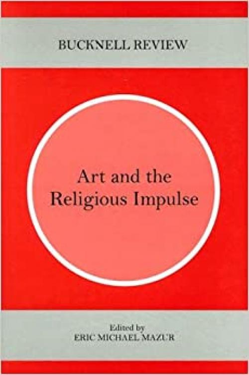  Art and the Religious Impulse (Bucknell Review) 