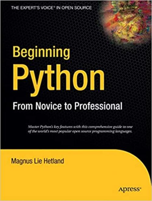  Beginning Python: From Novice to Professional 