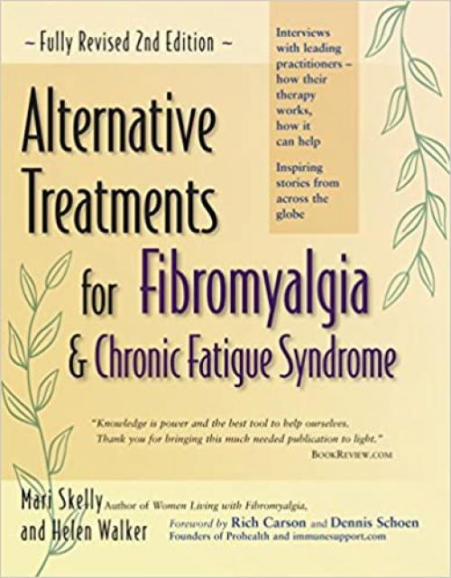  Alternative Treatments for Fibromyalgia and Chronic Fatigue Syndrome 