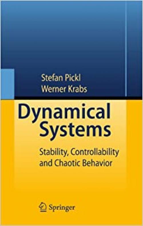  Dynamical Systems: Stability, Controllability and Chaotic Behavior 