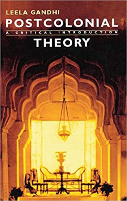  Postcolonial Theory: A critical introduction 