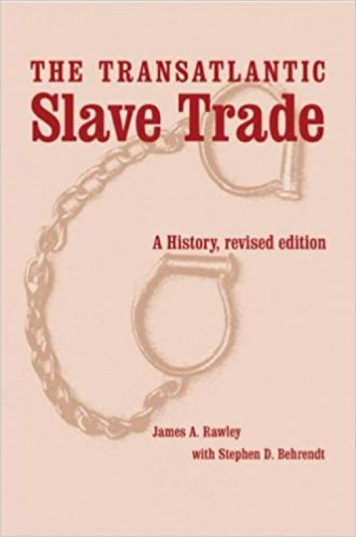  The Transatlantic Slave Trade: A History, Revised Edition 