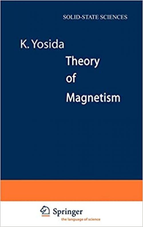  Theory of Magnetism (Springer Series in Solid-State Sciences (122)) 