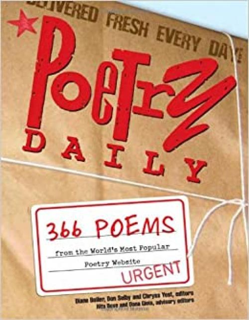  Poetry Daily: 366 Poems from the World's Most Popular Poetry Website 