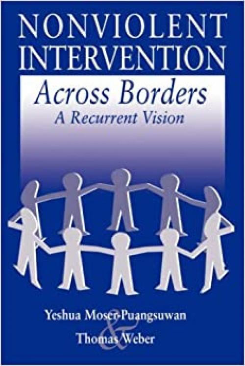  Nonviolent Intervention Across Borders: A Recurrent Vision 