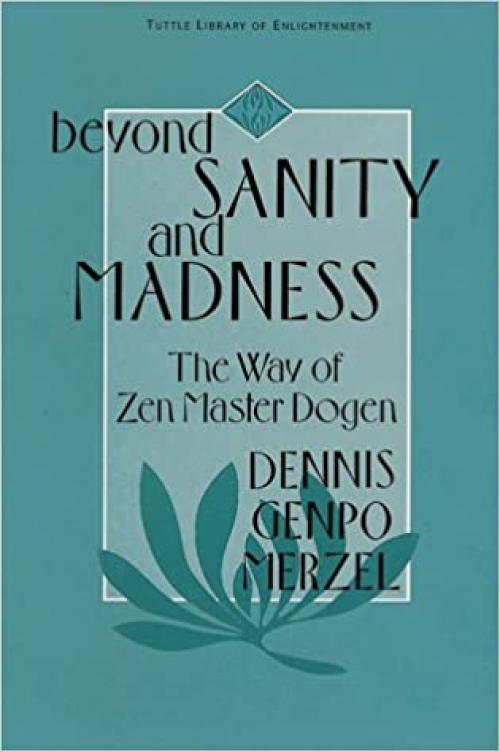  Beyond Sanity & Madness Way of Zen Mas (Tuttle Library of Enlightenment) 