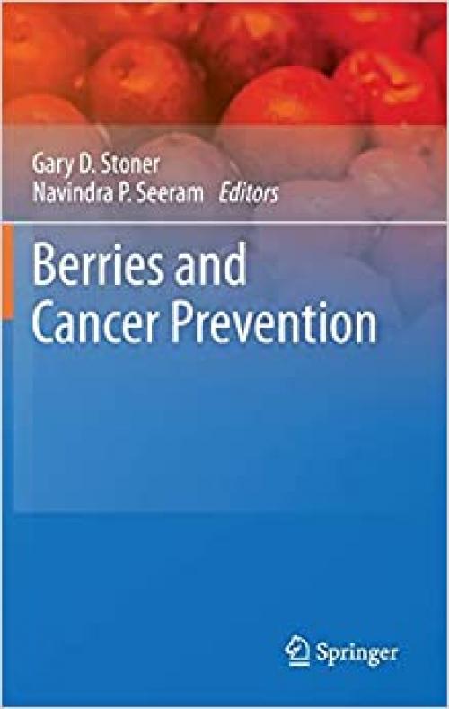  Berries and Cancer Prevention 