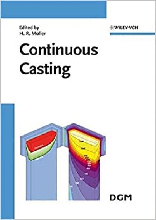  Continuous Casting: Proceedings of the International Conference on Continuous Casting of Non-Ferrous Metals 