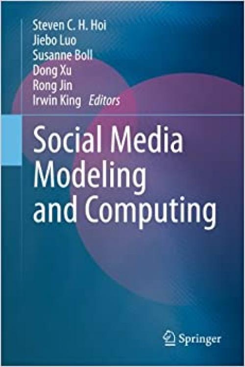  Social Media Modeling and Computing 