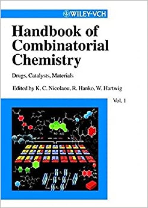  Handbook of Combinatorial Chemistry: Drugs, Catalysts, Materials (2-Vol. Set) 