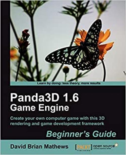  Panda3D 1.6 Game Engine Beginners Guide 