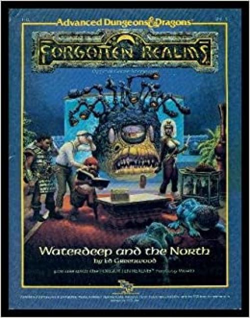  Waterdeep and the North (AD&D Fantasy Roleplaying, Forgotten Realms, FR1) 