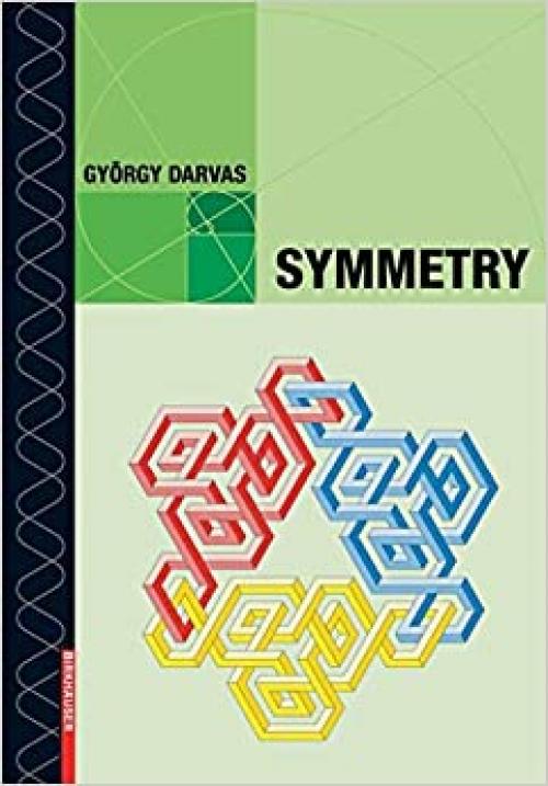  Symmetry: Cultural-historical and Ontological Aspects of Science-Arts Relations; the Natural and Man-made World in an Interdisciplinary Approach 