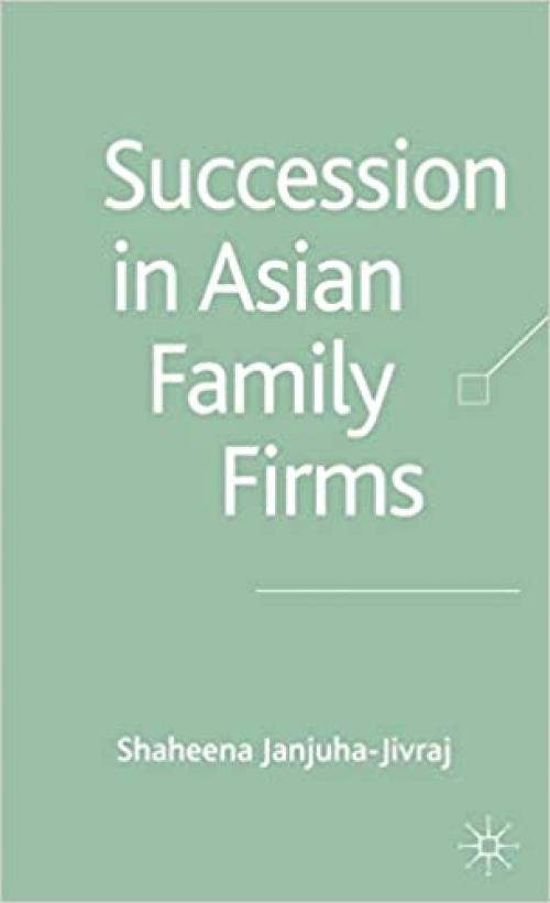  Succession in Asian Family Firms 