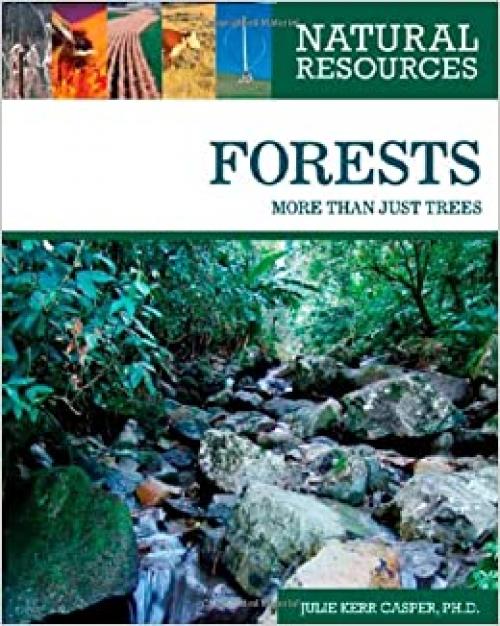  Forests: More Than Just Trees (Natural Resources) 